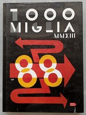 Mille Miglia 2013 Volume Ufficiale di Presentazione della GARA, Elenco ISCRITTI