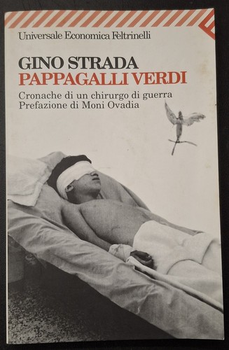Gino strada pappagalli verdi - pappagalli,