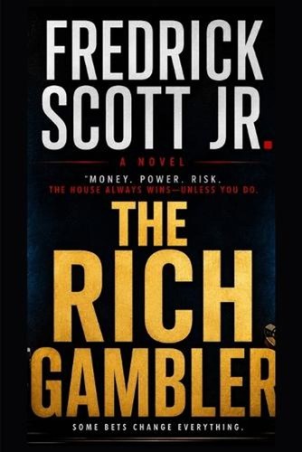 The rich gambler fredrick - the,