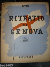 GRANDE Adriano, Ritratto di Genova. Tavole a colori di Enrico Paolucci