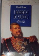 Acton I BORBONI DI NAPOLI (1734-1825) Giunti Editore 1998