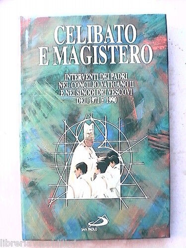 Celibato magistero - celibato, e