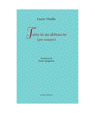 Tutto in un abbraccio [per