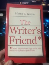 The Writer's Friend: And a