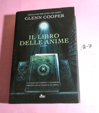LIBRO ROMANZO IL LIBRO DELLE ANIME-GLENN COOPER -EDITRICE NORD 2010 BUONISSIMO !