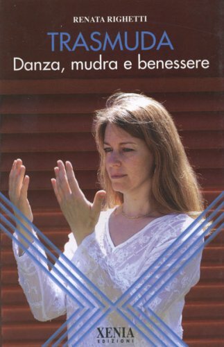 Libro trasmuda danza mudra e - libro,