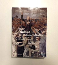 Dialogo con la storia e l'attualità 2. La Nuova Italia RCS