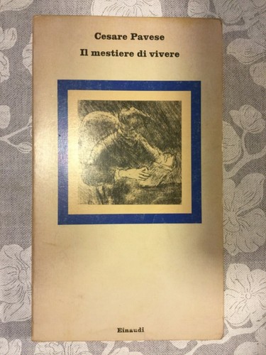 Pavese mestiere di vivere - il,