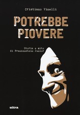 Potrebbe piovere. Storia e