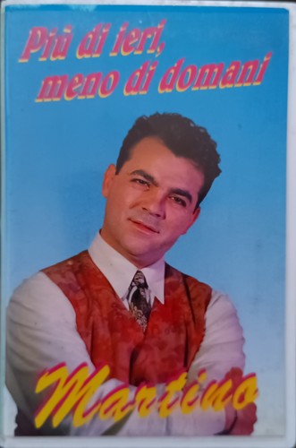 Martino più ieri - più, ieri,