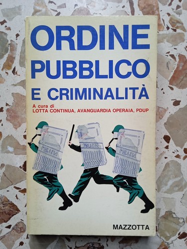 Ordine pubblico criminalità - pubblico, e