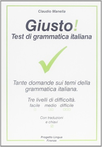 Giusto test grammatica - giusto!,