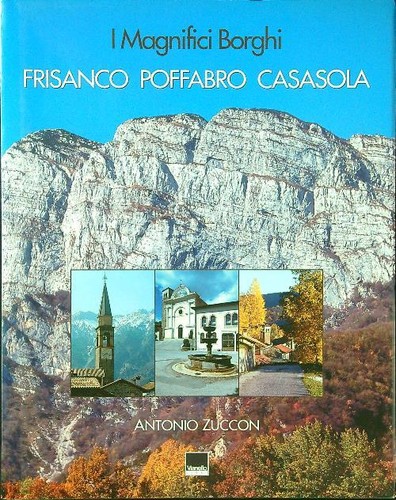 Magnifici borghi frisanco - i,