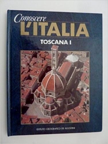 Conoscere italia toscana - -,