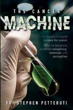 The Cancer Machine by Dr