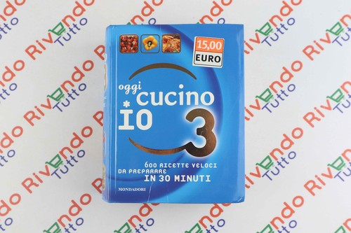 Oggi cucino 600 ricette - io,