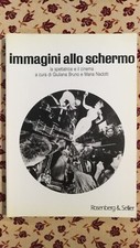 IMMAGINI ALLO SCHERMO - BRUNO e NADOTTI - ROSENBERG & SELLIER - 1a EDIZ Ott 1991
