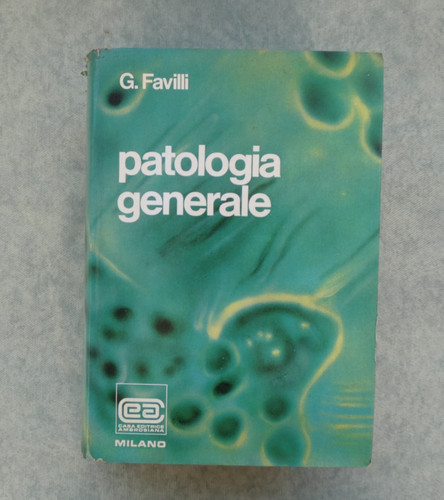 Favilli patologia generale - favilli,