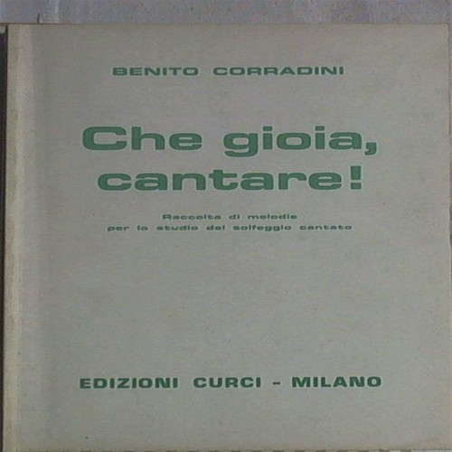 Benito corradini che gioia - -,