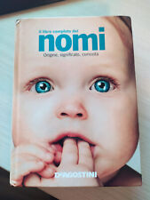 IL LIBRO COMPLETO DEI NOMI - ORIGINE SIGNIFICATO CURIOSITà - Bambini - Neonati