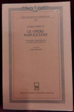 ANDREA PERRUCCI - LE OPERE NAPOLETANE - BENINCASA ED. 1986