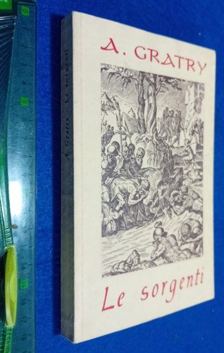 Libro sorgenti gratry - gratry, a