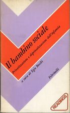 EGLE BECCHI - IL BAMBINO SOCIALE - 1979 FELTRINELLI