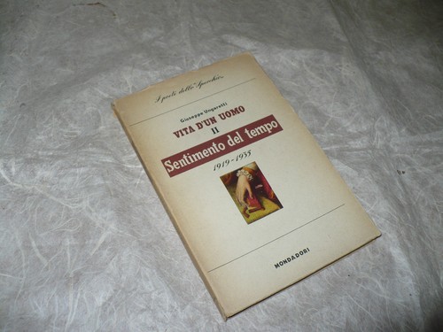 Ungaretti vita un uomo ii - g.,