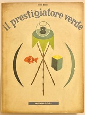 IL PRESTIGIATORE VERDE -
