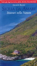 Sicilia da amare. Itinerari