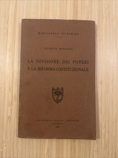 La Divisione dei Poteri e la Riforma Costituzionale Giuseppe Maranini 1928