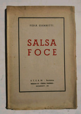Fidia Gambetti Salsa foce Edizioni di Terza Pagina 1934 poesia fascismo storia