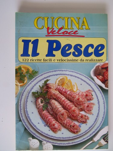 Cucina veloce pesce - veloce, il