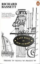 Last Days in Old Europe