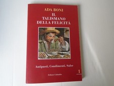 LIBRO,IL TALISMANO DELLA FELICITA' DI ADA BONI, A META' PREZZO