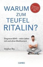 Warum zum Teufel Ritalin?: Diagnose ADHS - mein Leb... | Buch | Zustand sehr gut