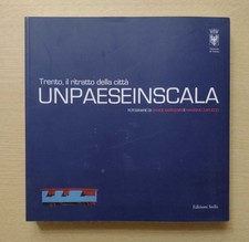 Unpaeseinscala: Trento, il