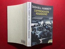 Dashiell HAMMETT - L'APPRENDISTA ASSASSINO Ed. Guanda Fenice (2002) Libro
