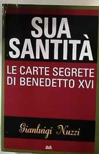 Sua Santità. Le carte segrete