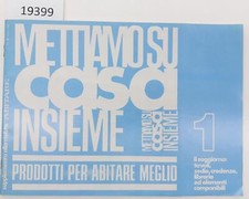 Mettiamo su casa insieme n. 1