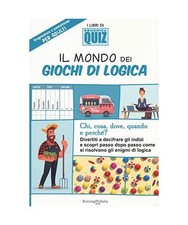 IL MONDO DEI GIOCHI DI LOGICA