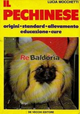 Il pechinese De Vecchi Mocchetti Lucia Cane pechinese 