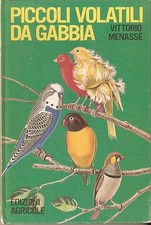 Menassè - Piccoli volatili da gabbia 1969 - Allevamento - Ornitologia 