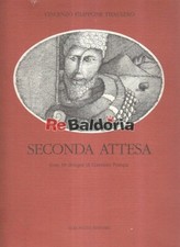 Seconda attesa Neri Pozza Filippone Thaulero Vincenzo, Pompa Gaetano  
