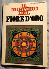  "IL MISTERO DEL FIORE D'ORO"