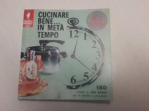 Lisa biondi cucinare bene - cucinare,