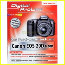 Das Profi-Handbuch zur Canon EOS 20D & 10D - Digital Pro Line - DEUTSCH