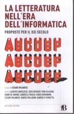 La letteratura nell'era dell'informatica. Proposte per il XX