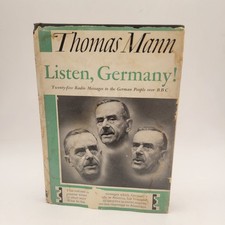 Thomas Mann Listen Germany 1943 1st Ed WWII 25 BBC Radio Messages Anti Fascist 