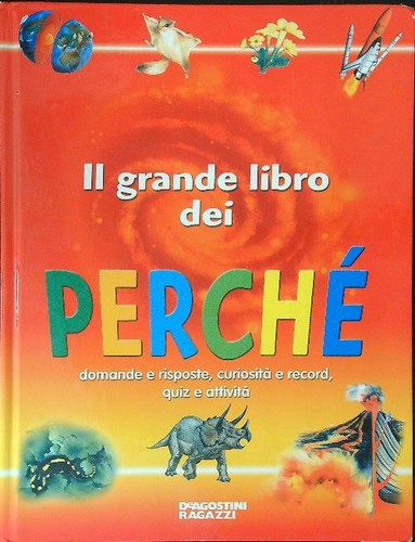 Grande libro dei perche - il, perche'